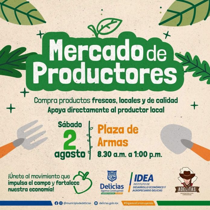 Invitan a la ciudadanía a participar en el Mercado de Productores este sábado en Delicias