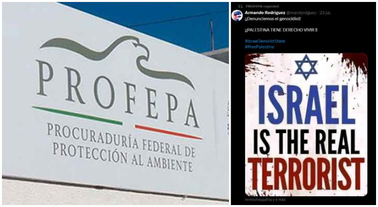 ¿Pifia? Resposteó Profepa «Israel es el verdadero terrorista»