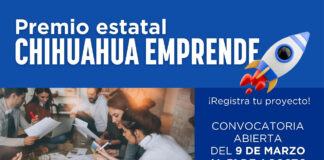 CONVOCATORIA 2026: Invitan a participar por el Premio Chihuahua Emprende; revelan categorías y bolsa de 750 mil pesos