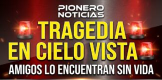 IDENTIFICADO: Trasciende nombre del joven localizado sin vida por sus amigos en Cielo Vista; se llamaba Juan Adrián